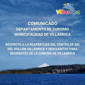 Comunicado Departamento de Turismo respecto a la Reapertura del Centro de Ski del Volcán Villarrica y descuentos para los residentes de la comuna de Villarrica